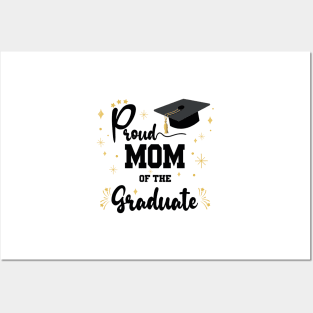 Proud Mom Of Graduate | Bold Black Text Family Graduation Posters and Art